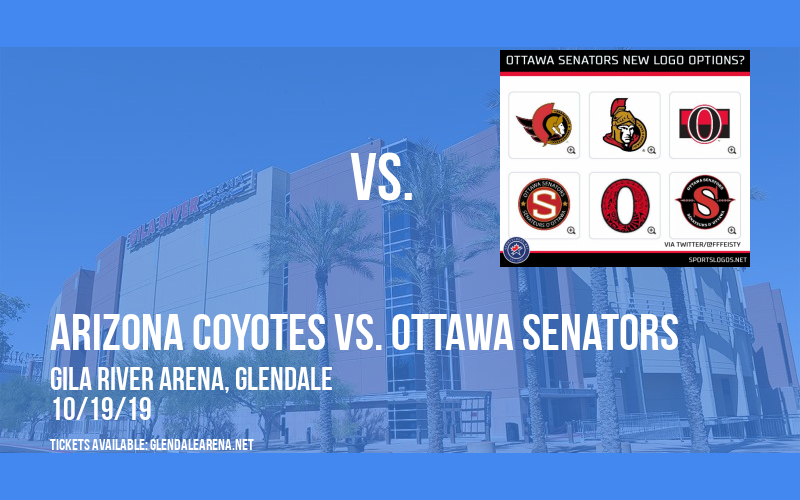 Arizona Coyotes vs. Ottawa Senators at Gila River Arena tickets Arizona Coyotes vs. Ottawa Senators at Gila River Arena