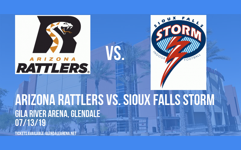 United Bowl: Arizona Rattlers vs. Sioux Falls Storm at Gila River Arena