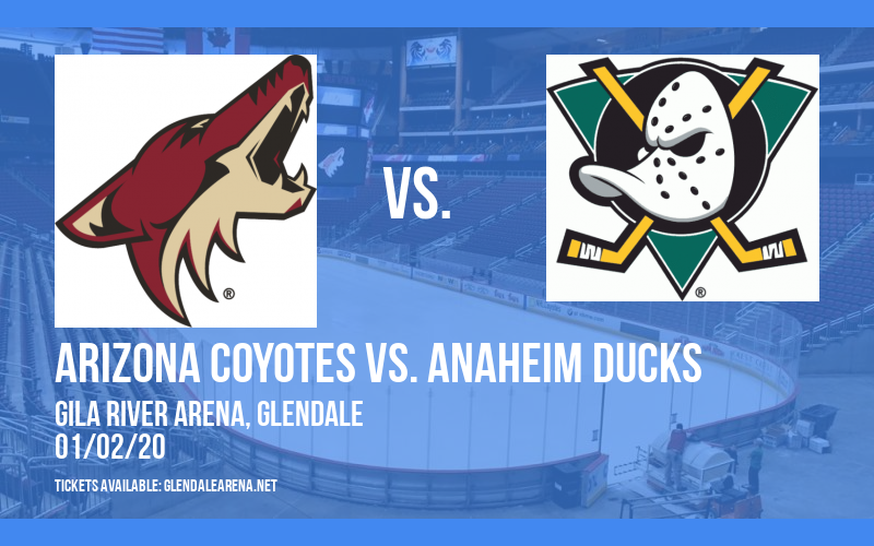 Arizona Coyotes vs. Anaheim Ducks at Gila River Arena