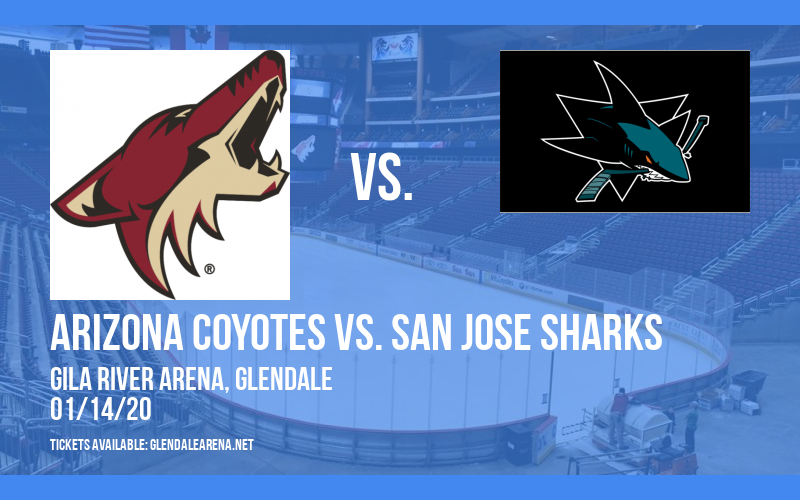 Arizona Coyotes vs. San Jose Sharks at Gila River Arena