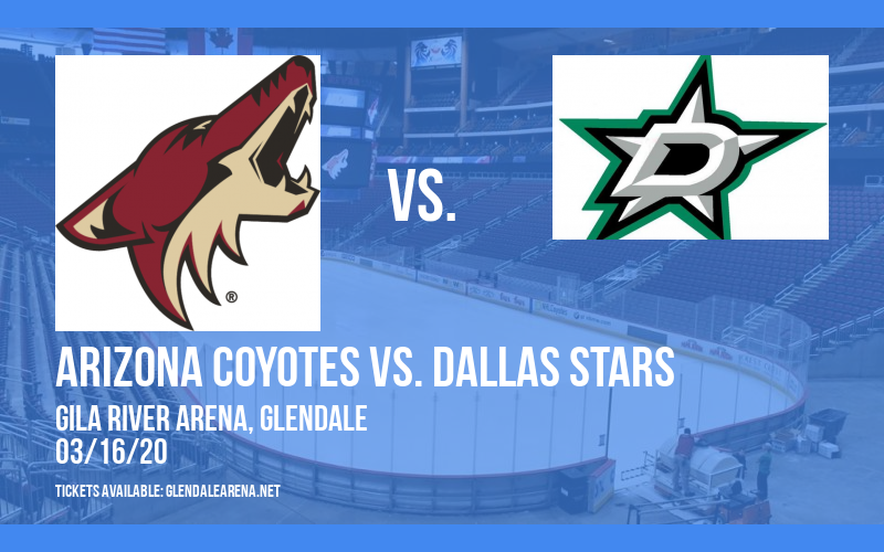 Arizona Coyotes vs. Dallas Stars at Gila River Arena tickets Arizona Coyotes vs. Dallas Stars at Gila River Arena