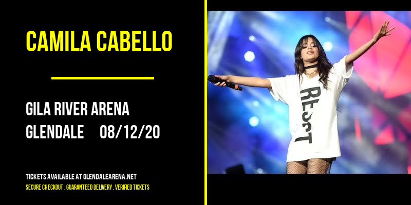 Camila Cabello [CANCELLED] at Gila River Arena