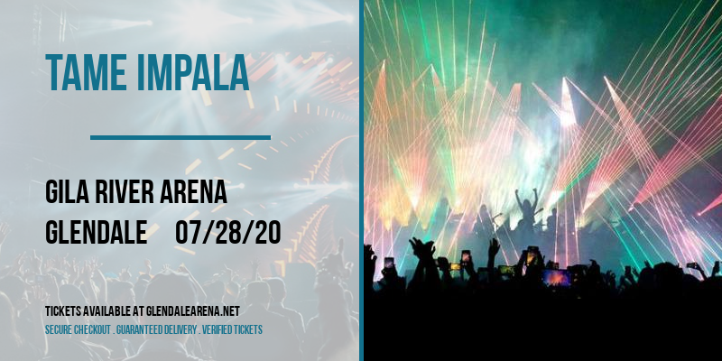 Tame Impala at Gila River Arena tickets Tame Impala at Gila River Arena