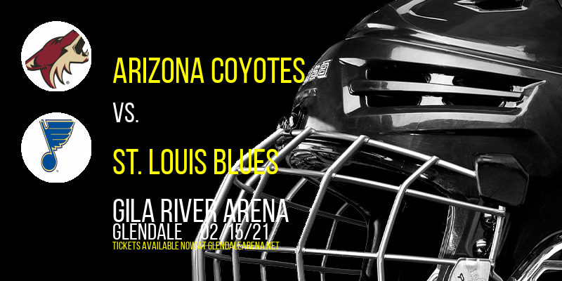 Arizona Coyotes vs. St. Louis Blues at Gila River Arena