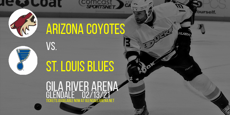 Arizona Coyotes vs. St. Louis Blues at Gila River Arena tickets Arizona Coyotes vs. St. Louis Blues at Gila River Arena