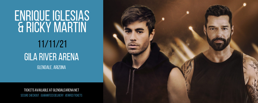 Enrique Iglesias & Ricky Martin at Gila River Arena tickets Enrique Iglesias & Ricky Martin at Gila River Arena