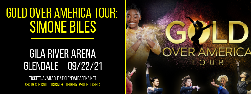 Gold Over America Tour: Simone Biles at Gila River Arena
