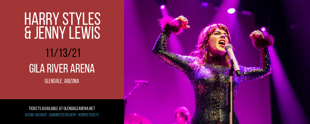 Harry Styles & Jenny Lewis at Gila River Arena tickets Harry Styles & Jenny Lewis at Gila River Arena