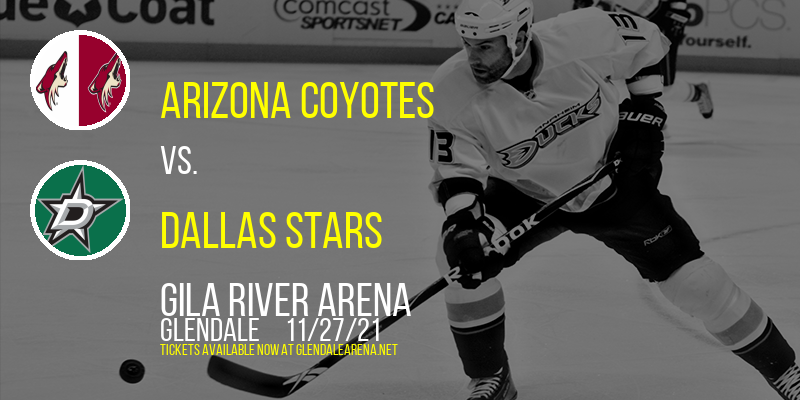 Arizona Coyotes vs. Dallas Stars at Gila River Arena