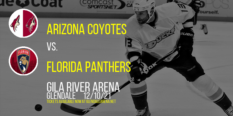 Arizona Coyotes vs. Florida Panthers at Gila River Arena