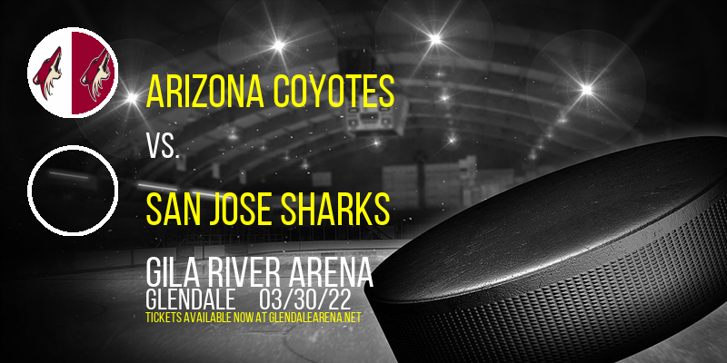 Arizona Coyotes vs. San Jose Sharks at Gila River Arena