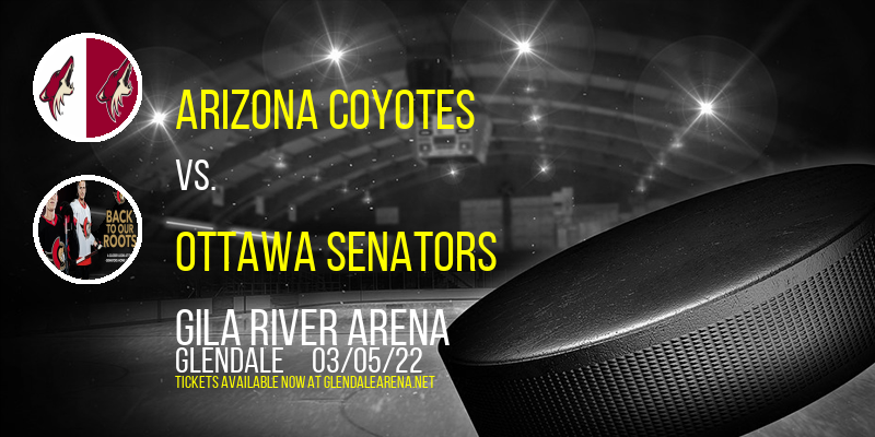 Arizona Coyotes vs. Ottawa Senators at Gila River Arena