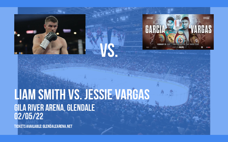 Matchroom Boxing USA: Liam Smith vs. Jessie Vargas at Gila River Arena
