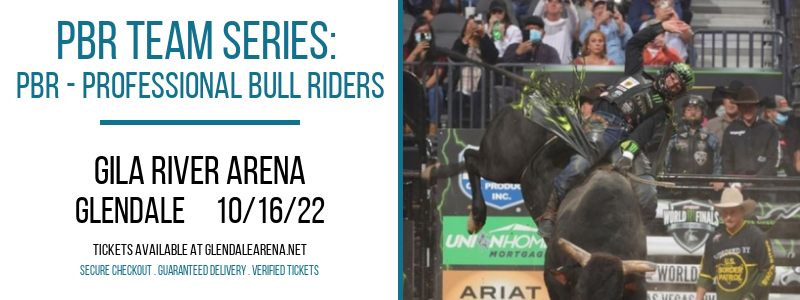 PBR Team Series: PBR - Professional Bull Riders at Gila River Arena