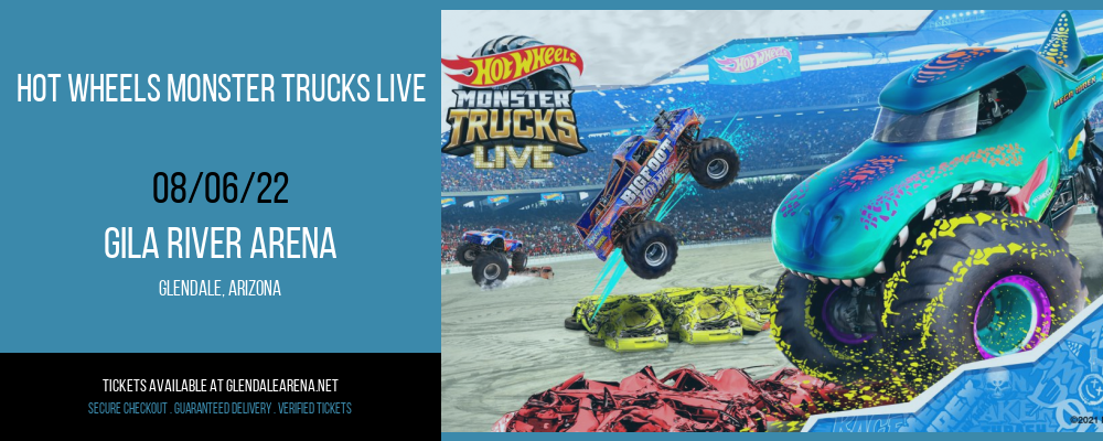 Hot Wheels Monster Trucks Live at Gila River Arena