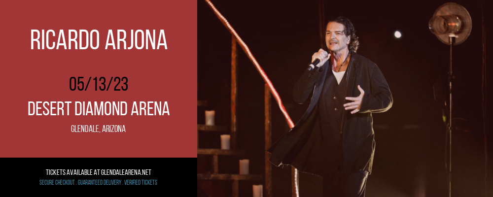 Ricardo Arjona at Gila River Arena tickets Ricardo Arjona at Gila River Arena