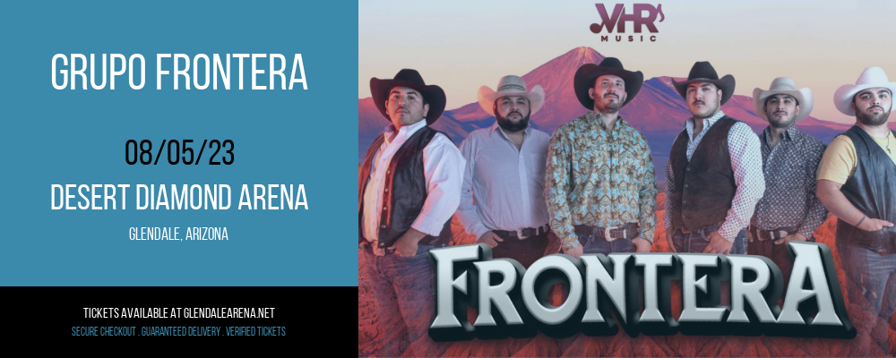 Grupo Frontera at Gila River Arena tickets Grupo Frontera at Gila River Arena