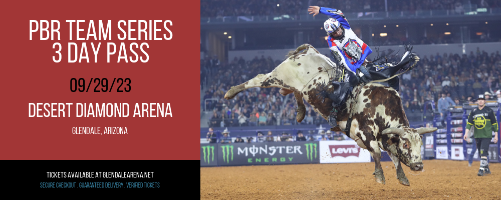 PBR Team Series - 3 Day Pass at Gila River Arena