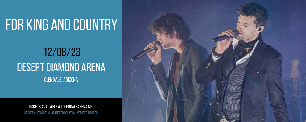 For King and Country at Desert Diamond Arena