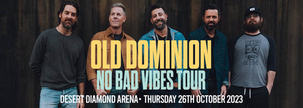 Old Dominion at Desert Diamond Arena