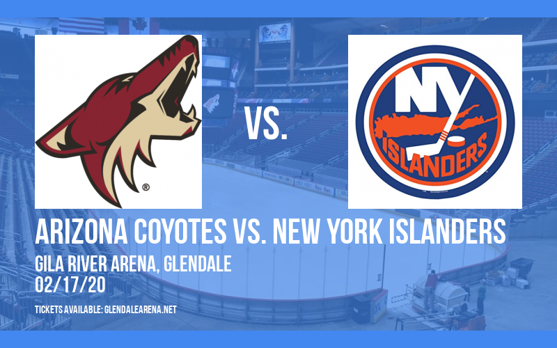 Arizona Coyotes vs. New York Islanders at Gila River Arena tickets Arizona Coyotes vs. New York Islanders at Gila River Arena
