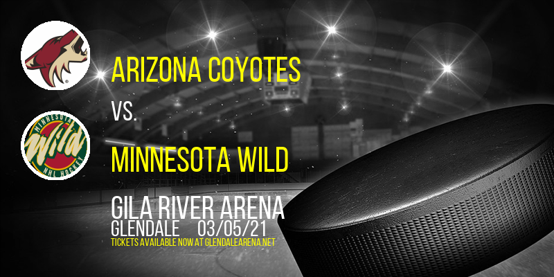 Arizona Coyotes vs. Minnesota Wild at Gila River Arena tickets Arizona Coyotes vs. Minnesota Wild at Gila River Arena