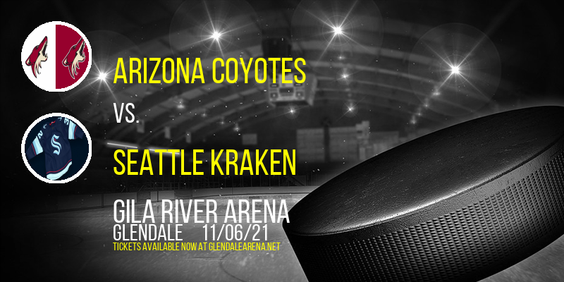 Arizona Coyotes vs. Seattle Kraken at Gila River Arena
