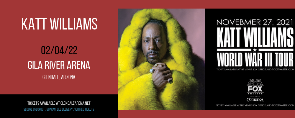 Katt Williams at Gila River Arena tickets Katt Williams at Gila River Arena
