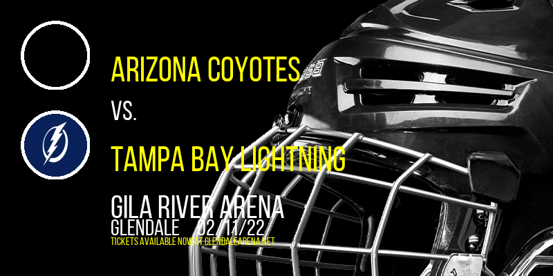 Arizona Coyotes vs. Tampa Bay Lightning at Gila River Arena tickets Arizona Coyotes vs. Tampa Bay Lightning at Gila River Arena
