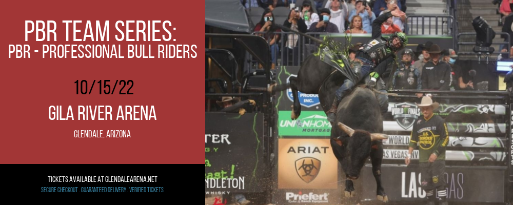 PBR Team Series: PBR - Professional Bull Riders at Gila River Arena tickets PBR Team Series: PBR - Professional Bull Riders at Gila River Arena