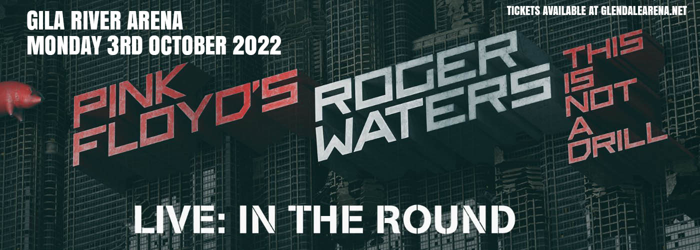 Roger Waters at Gila River Arena tickets Roger Waters at Gila River Arena