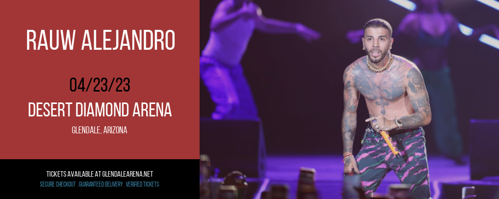 Rauw Alejandro at Gila River Arena tickets Rauw Alejandro at Gila River Arena