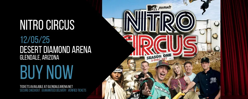 Nitro Circus at Desert Diamond Arena
