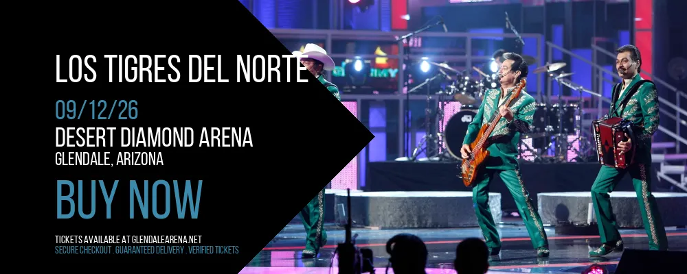Los Tigres del Norte at Desert Diamond Arena